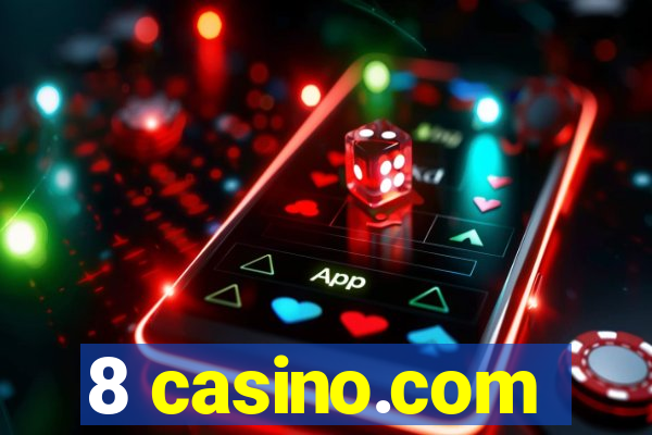 8 casino.com